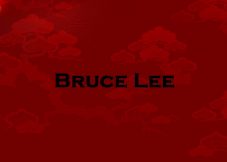 Bruce Lee